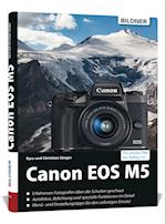 Canon EOS M5 - Für bessere Fotos von Anfang an