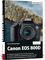 Canon EOS 800D - Für bessere Fotos von Anfang an