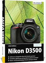 Nikon D3500 - Für bessere Fotos von Anfang an!