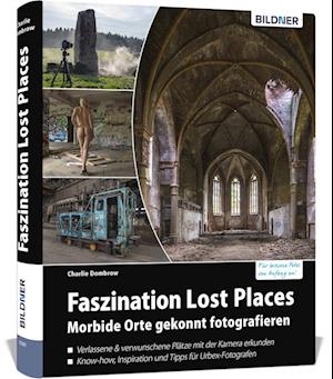 Faszination Lost Places