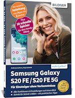 Samsung Galaxy S20 FE / S20 FE 5G - Für Einsteiger ohne Vorkenntnisse