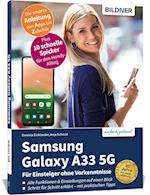 Samsung Galaxy A33 5G - Für Einsteiger ohne Vorkenntnisse