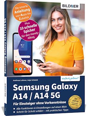 Samsung Galaxy A14 5G - Für Einsteiger ohne Vorkenntnisse