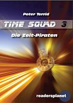 Time Squad 3: Die Zeit-Piraten