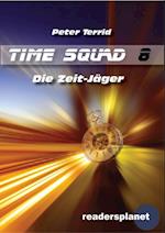 Time Squad 8: Die Zeit Jäger