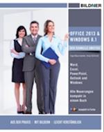 Office 2013 und Window 8.1 - der schnelle Umstieg