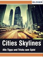 Cities: Skylines - Alles Tipps und Tricks zum Spiel!