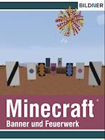 Minecraft - Rezepte für Banner und Feuerwerk