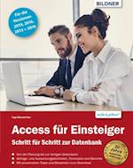 Access für Einsteiger - für die Versionen 2019, 2016, 2013 und 2010