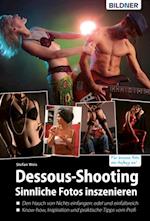 Dessous-Shooting: Sinnliche Fotos inszenieren