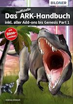 Das inoffizielle ARK Handbuch inkl. aller Addons bis Genesis Part 1