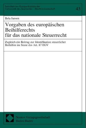 Vorgaben Des Europaischen Beihilferechts Fur Das Nationale Steuerrecht