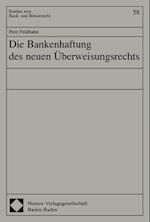 Die Bankenhaftung Des Neuen Uberweisungsrechts