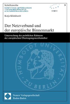 Der Netzverbund Und Der Europaische Binnenmarkt