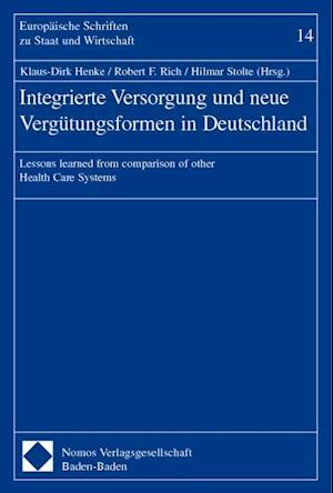 Integrierte Versorgung Und Neue Vergutungsformen in Deutschland