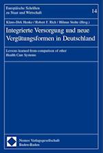 Integrierte Versorgung Und Neue Vergutungsformen in Deutschland