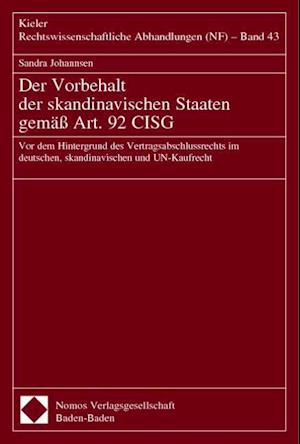 Der Vorbehalt Der Skandinavischen Staaten Gemass Art. 92 Cisg