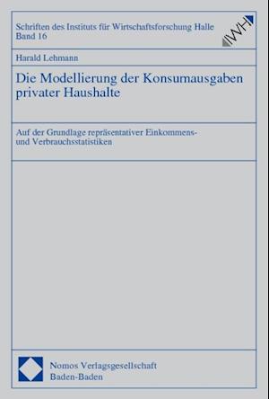 Die Modellierung Der Konsumausgaben Privater Haushalte