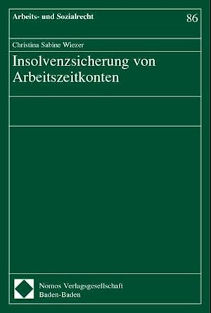 Insolvenzsicherung Von Arbeitszeitkonten