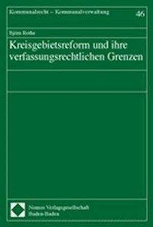 Kreisgebietsreform Und Ihre Verfassungsrechtlichen Grenzen