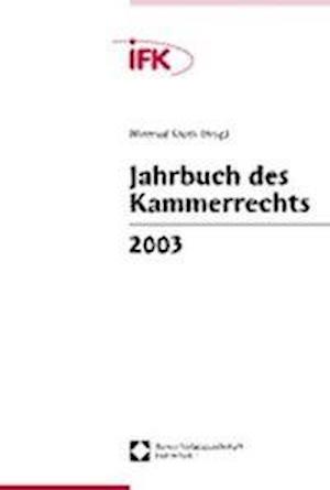 Jahrbuch Des Kammerrechts 2003