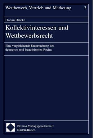 Kollektivinteressen Und Wettbewerbsrecht