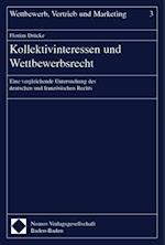 Kollektivinteressen Und Wettbewerbsrecht