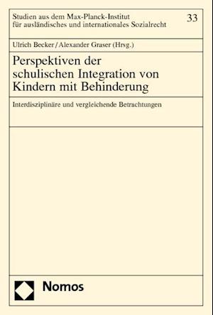 Perspektiven Der Schulischen Integration Von Kindern Mit Behinderung