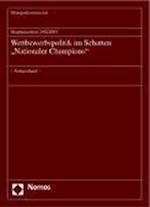 Hauptgutachten 2002/2003 - Wettbewerbspolitik Im Schatten 'Nationaler Champions'