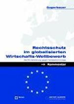 Rechtsschutz Im Globalisierten Wirtschafts-Wettbewerb