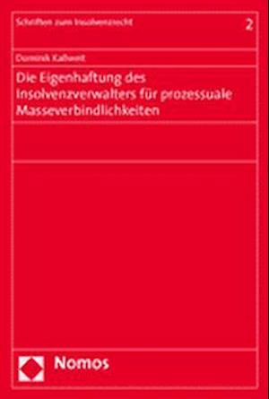 Die Eigenhaftung Des Insolvenzverwalters Fur Prozessuale Masseverbindlichkeiten