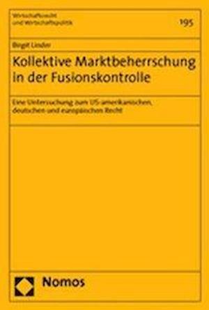 Kollektive Marktbeherrschung in Der Fusionskontrolle