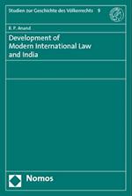 Anand, R: Development of Modern International Law and India