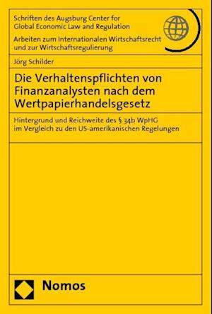 Die Verhaltenspflichten Von Finanzanalysten Nach Dem Wertpapierhandelsgesetz