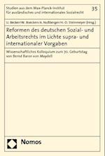 Reformen Des Deutschen Sozial- Und Arbeitsrechts Im Lichte Supra- Und Internationaler Vorgaben