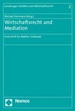 Wirtschaftsrecht Und Mediation