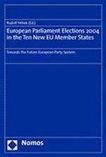 European Parliament Elections 2004 in the Ten New Eu Member States