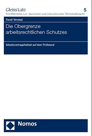 Die Obergrenze Arbeitsrechtlichen Schutzes