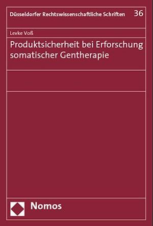 Produktsicherheit Bei Erforschung Somatischer Gentherapie