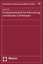 Produktsicherheit Bei Erforschung Somatischer Gentherapie