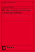 Die Unternehmereinsatzform Generalubernehmer