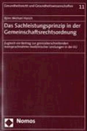 Das Sachleistungsprinzip in Der Gemeinschaftsrechtsordnung