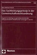 Das Sachleistungsprinzip in Der Gemeinschaftsrechtsordnung