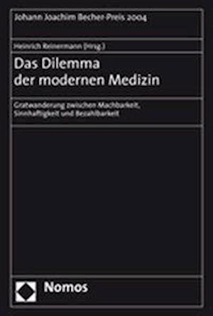 Das Dilemma Der Modernen Medizin