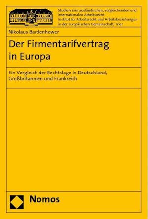 Der Firmentarifvertrag in Europa