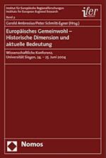 Europaisches Gemeinwohl - Historische Dimension Und Aktuelle Bedeutung