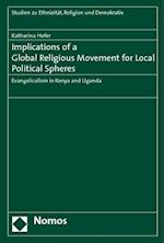 Implications of a Global Religious Movement for Local Political Spheres