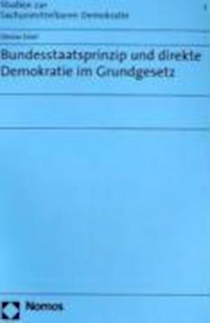 Bundesstaatsprinzip Und Direkte Demokratie Im Grundgesetz