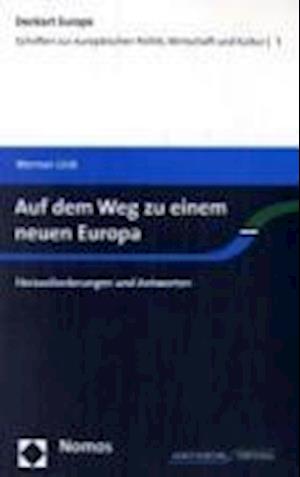 Auf Dem Weg Zu Einem Neuen Europa