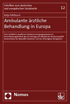 Ambulante Arztliche Behandlung in Europa